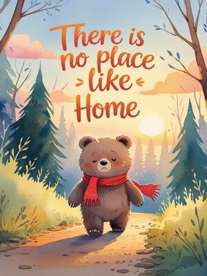 cover image of There Is No Place Like Home